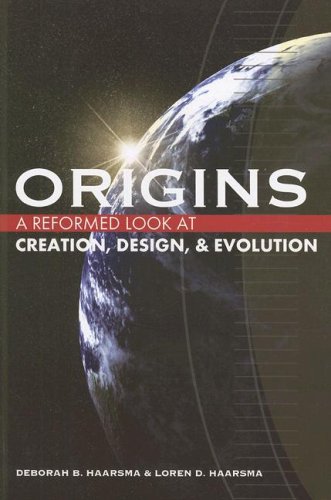 Stock image for Origins: A Reformed Look at Creation, Design, and Evolution for sale by Mr. Bookman