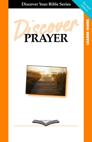 Imagen de archivo de Discover Prayer Leader Guide (Discover Your Bible) a la venta por Redux Books