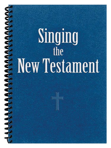 Beispielbild fr Singing the New Testament zum Verkauf von Book Deals