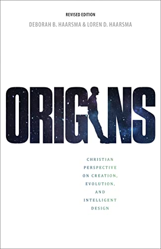 9781592555734: Origins: Christian Perspectives on Creation, Evolution, and Intelligent Design