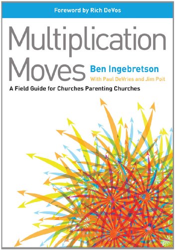 Beispielbild fr Multiplication Moves: A Field Guide for Churches Parenting Churches zum Verkauf von SecondSale