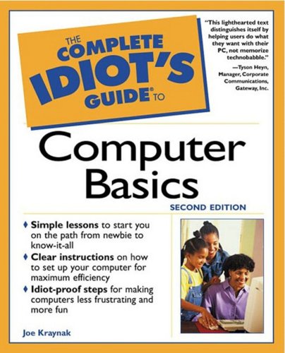 9781592570157: The Complete Idiot's Guide to Computer Basics (Complete Idiot's Guide To)