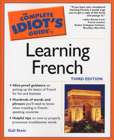 Stock image for Complete Idiot's Guide to Learning French, 3E (The Complete Idiot's Guide) for sale by Wonder Book
