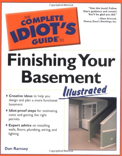 9781592570584: The Complete Idiot's Guide to Finishing Your Basement Illustrated