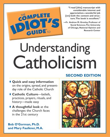 Beispielbild fr The Complete Idiot's Guide to Understanding Catholicism zum Verkauf von ThriftBooks-Atlanta