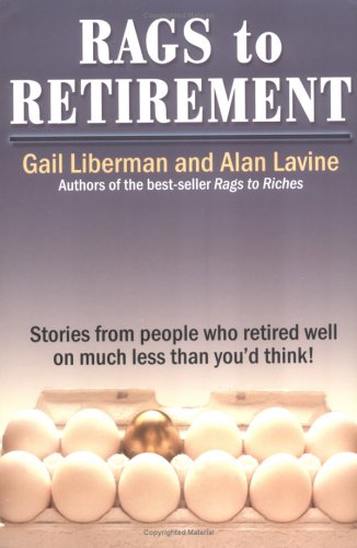 Stock image for Rags to Retirement for sale by BookHolders