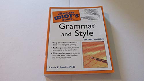 Beispielbild fr The Complete Idiot's Guide to Grammar And Style, 2nd Edition zum Verkauf von Wonder Book