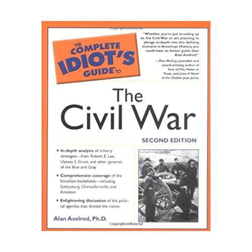Imagen de archivo de The Complete Idiot's Guide to the Civil War, 2nd Edition a la venta por Goodwill