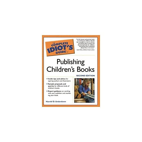 9781592571437: The Complete Idiot's Guide to Publishing Children's Books, Second Edition