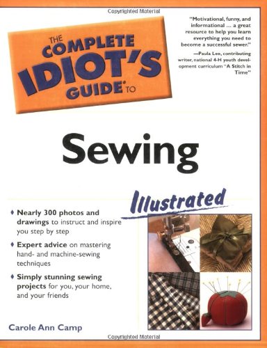 Stock image for The Complete Idiot's Guide to Sewing Illustrated for sale by HPB-Emerald