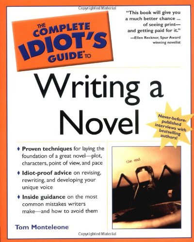 Beispielbild fr The Complete Idiot's Guide to Writing a Novel zum Verkauf von Wonder Book