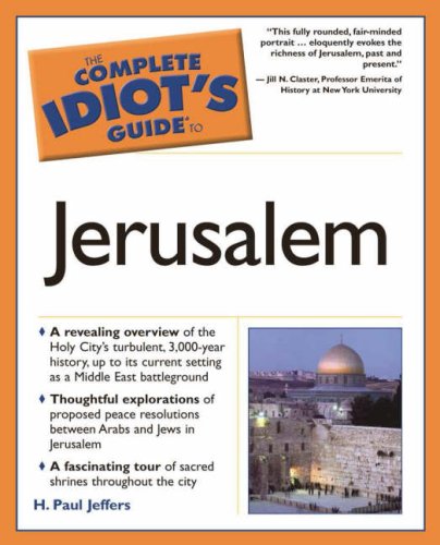 Stock image for The Complete Idiot's Guide to Jerusalem for sale by Books of the Smoky Mountains