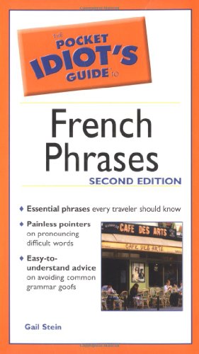 Beispielbild fr The Pocket Idiot's Guide to French Phrases, 2E zum Verkauf von Wonder Book