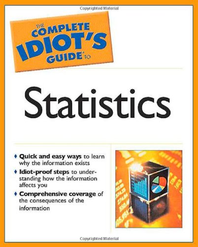 Stock image for The Complete Idiot's Guide to Statistics for sale by Your Online Bookstore