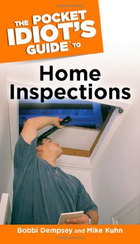 Imagen de archivo de The Pocket Idiot's Guide to Home Inspections a la venta por BooksRun