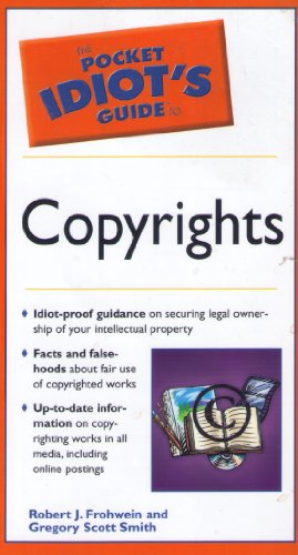 Imagen de archivo de The Pocket Idiot's Guide to Copyrights a la venta por Kona Bay Books