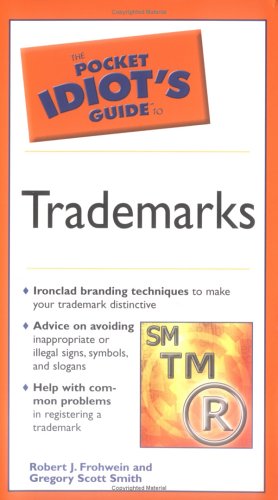 9781592572304: The Pocket Idiot's Guide To Trademarks