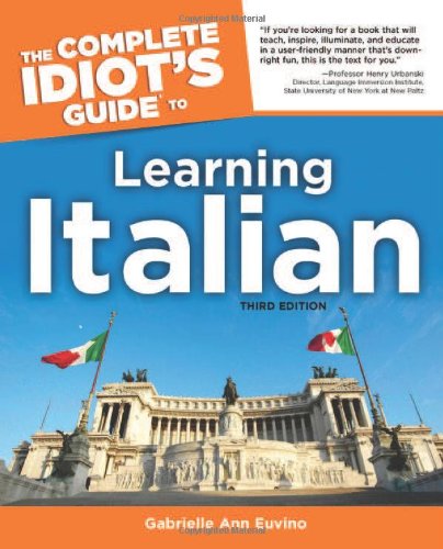 Beispielbild fr The Complete Idiot's Guide to Learning Italian, 3rd Edition zum Verkauf von Better World Books
