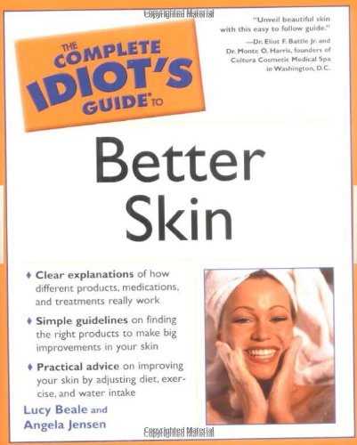 Imagen de archivo de The Complete Idiot's Guide to Better Skin a la venta por Books of the Smoky Mountains