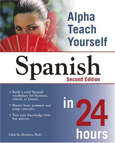 9781592572885: Alpha Teach Yourself Spanish In 24 Hours