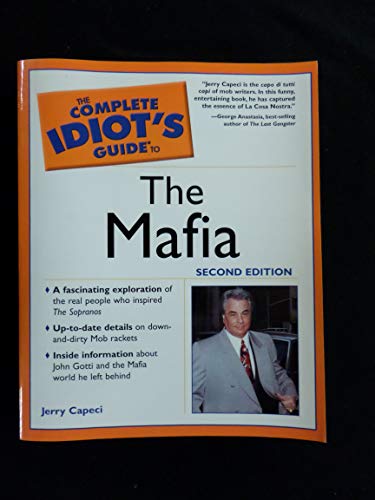 Beispielbild fr The Complete Idiot's Guide to the Mafia, Second Edition zum Verkauf von SecondSale