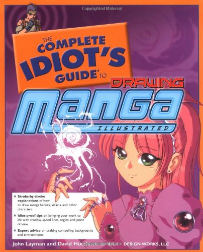 Beispielbild fr The Complete Idiot's Guide to Drawing Manga, Illustrated zum Verkauf von Wonder Book