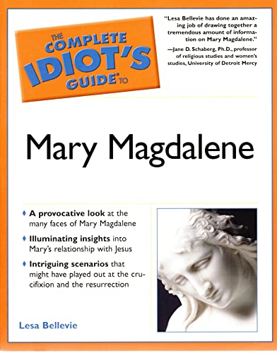 Complete Idiots Guide To Mary Magdalene