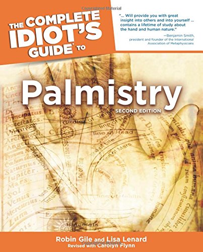 Imagen de archivo de The Complete Idiot's Guide to Palmistry, Second Edition a la venta por GF Books, Inc.