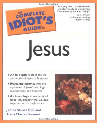 Beispielbild fr Complete Idiot's Guide to Jesus zum Verkauf von Better World Books