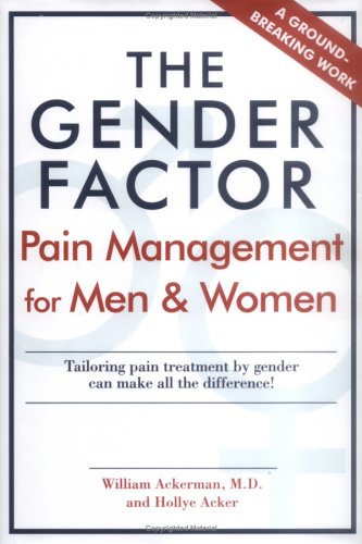 Stock image for The Gender Factor: Pain Management for Men and Women for sale by Redux Books