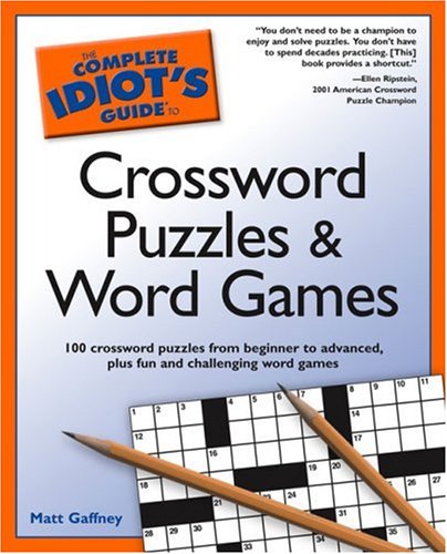 Beispielbild fr The Complete Idiot's Guide to Crossword Puzzles and Word Games zum Verkauf von BooksRun