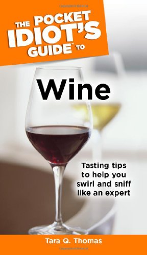 Stock image for The Pocket Idiot's Guide to Wine for sale by Wonder Book