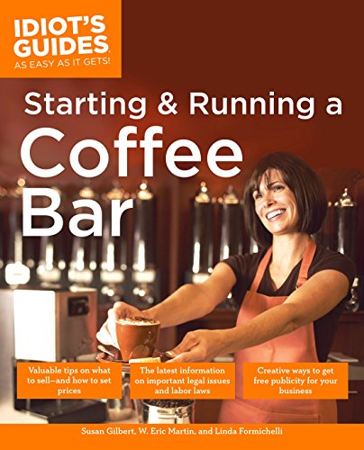 9781592574063: The Complete Idiot's Guide to Starting And Running A Coffeebar