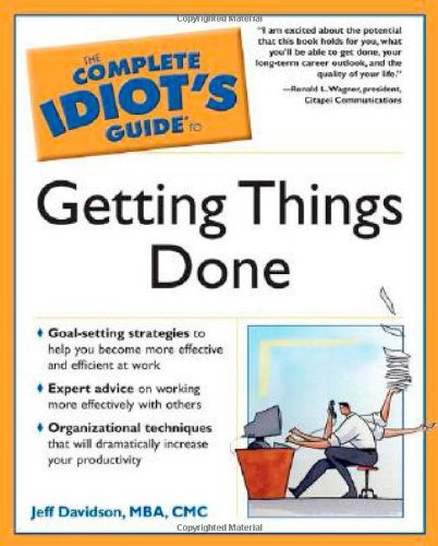 Beispielbild fr The Complete Idiot's Guide to Getting Things Done zum Verkauf von Wonder Book