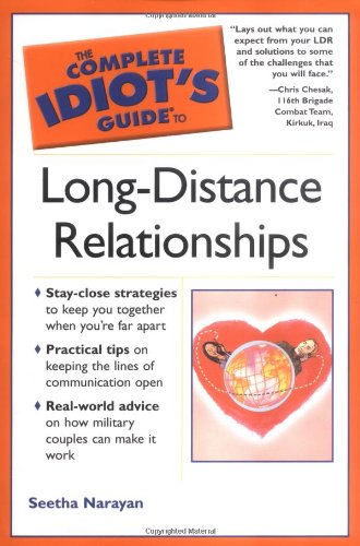 Beispielbild fr The Complete Idiot's Guide to Long Distance Relationships Narayan, Seetha zum Verkauf von BooksElleven