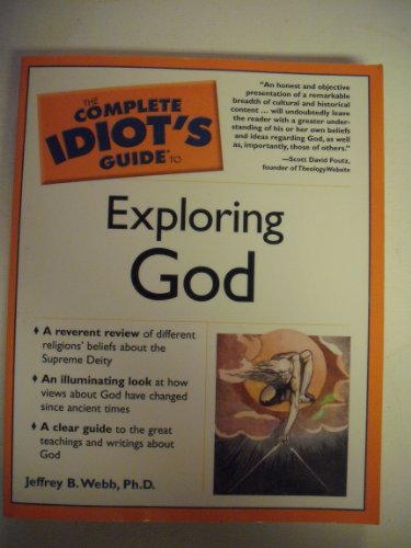 Stock image for The Complete Idiot's Guide to Exploring God for sale by Gulf Coast Books