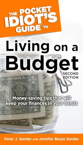 9781592574353: The Pocket Idiot's Guide to Living on a Budget, 2nd Edition: Money-Saving Tips That Will Keep Your Finances in Your Hands