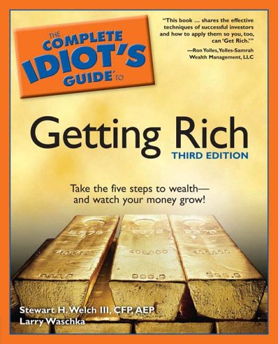 Imagen de archivo de The Complete Idiot's Guide to Getting Rich, 3E a la venta por Books of the Smoky Mountains