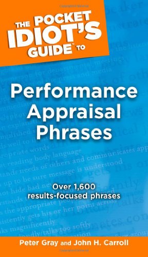 Imagen de archivo de The Pocket Idiot's Guide to Performance Appraisal Phrases a la venta por HPB-Diamond