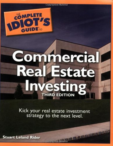 Beispielbild fr The Complete Idiot's Guide to Commercial Real Estate Investing, 3rdEdition zum Verkauf von SecondSale