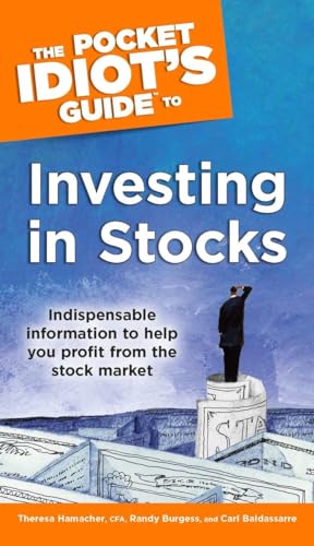 Stock image for The Pocket Idiots Guide to Investing in Stocks: Indispensable Information to Help You Profit from the Stock Market for sale by Goodwill of Colorado