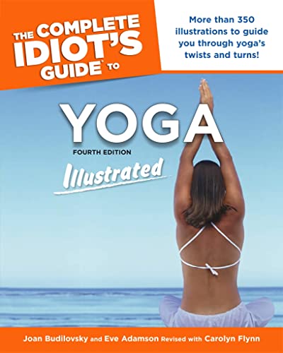 9781592574889: Complete Idiot's Guide To Yoga Illustrated
