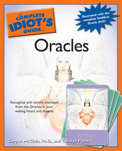 Stock image for The Complete Idiot's Guide to Oracles for sale by Wonder Book