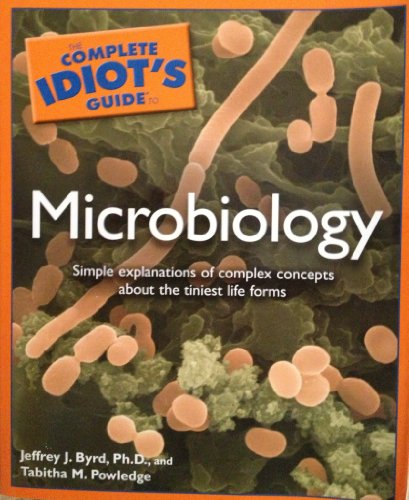 Stock image for The Complete Idiots Guide to Microbiology for sale by Zoom Books Company