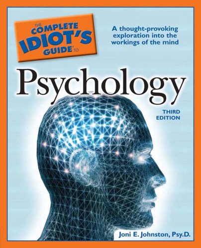 Stock image for The Complete Idiot's Guide to Psychology, 3rd Edition for sale by Ergodebooks