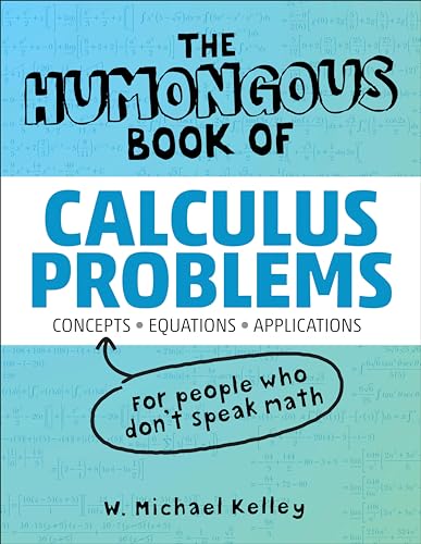 The Humongous Book of Calculus Problems (Humongous Books).