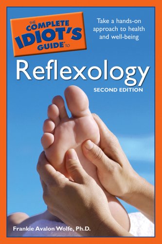 9781592575299: The Complete Idiot's Guide to Reflexology, 2nd Edition