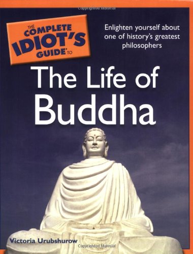 Beispielbild fr Complete Idiot's Guide to the Life of Buddha zum Verkauf von Better World Books