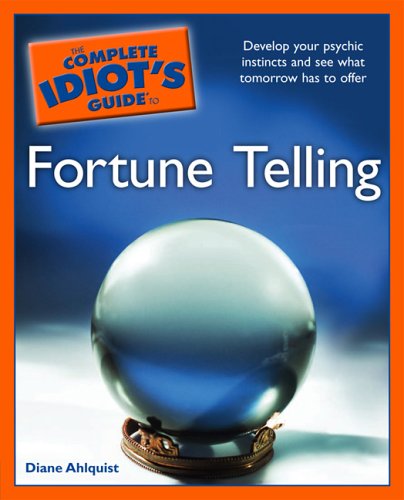 Beispielbild fr The Complete Idiots Guide to Fortune Telling zum Verkauf von Goodwill