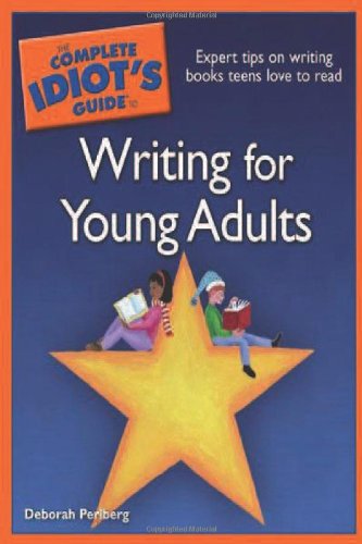 Beispielbild fr The Complete Idiot's Guide to Writing for Young Adults zum Verkauf von Jenson Books Inc